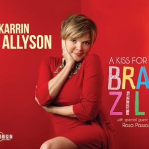 KISS FOR BRAZIL - Karrin Allyson (CDs)
