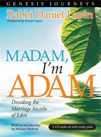 Genesis Journeys - Madam, I'm Adam: Decoding the Marriage Secrets of Eden - Rabbi Daniel Lapin (CDs)
