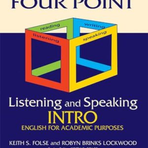 Four Point Listening and Speaking Intro (with Audio CD): English for Academic Purposes - Lockwood, Robyn Brinks (CDs)