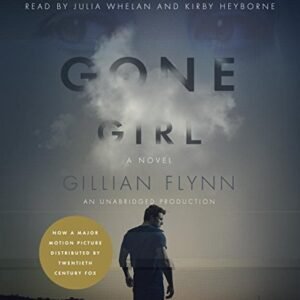 By Gillian Flynn Gone Girl (Movie Tie-In Edition): A Novel (Unabridged) [Audio CD] (CDs)