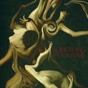 Something to Consume - Die Spitz (CDs)
