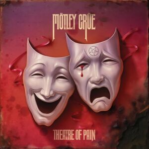 Theatre Of Pain 40Th Anniversary - SHM - Motley Crue (CDs)