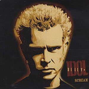 Scream - Idol,Billy (CDs)