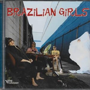 Brazilian Girls - Cd Brazilian Girls - 2005 - Brazilian Girls (CDs)