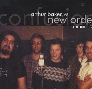 Confusion: Arthur Baker vs New Order 2002 Remixes - New Order (CDs)