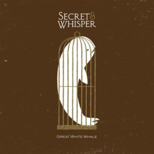 Great White Whale - Secret & Whisper (CDs)