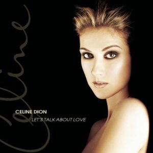 Let's Talk About Love by Celine Dion (1997) Audio CD (CDs)