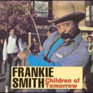 Children of Tomorrow - Smith, Frankie (CDs)