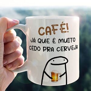 caneca personalizada com foto Café! Já Que é Muito Cedo pra Cerveja (Cervejas)