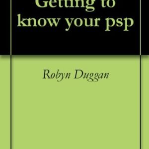 Getting to know your psp (English Edition) - Duggan, Robyn (CDs)