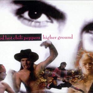 Higher Ground - Red Hot Chili Peppers (CDs)