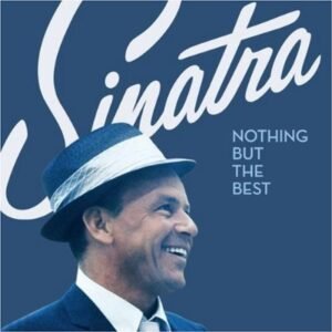 Nothing But the Best -- USPS Special Edition (includes first day cover of Sinatra stamp and rare bonus track) - Frank Sinatra (CDs)