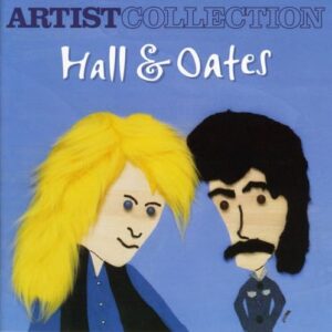 Artist Collection: Hall & Oates (CDs)