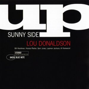 Sunny Side Up - Lou Donaldson (CDs)