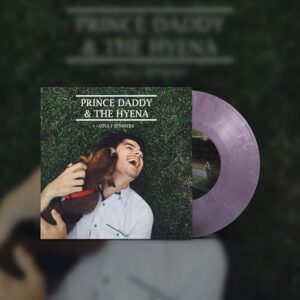 Adult Summers - Prince Daddy & The Hyena (Discos de Vinil)