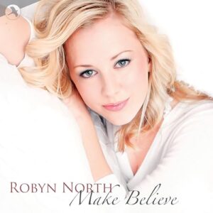 Make Believe - NORTH ROBYN (CDs)
