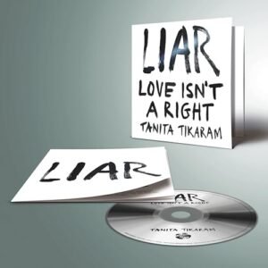 LIAR (Love Isn't A Right) - Tanita Tikaram (CDs)