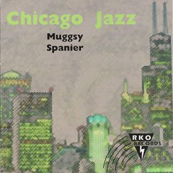 Chicago Jazz - Spanier, Muggsy (CDs)