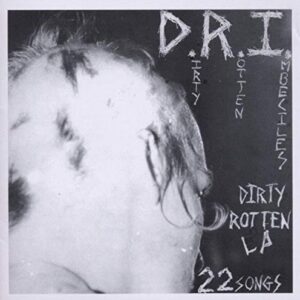 Dirty Rotten LP on CD - D.R.I. (CDs)