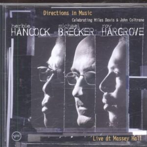 Directions In Music (Celebrating Miles Davis & John Coltrane - Live) - Hancock/Brecker/Hargrove (CDs)