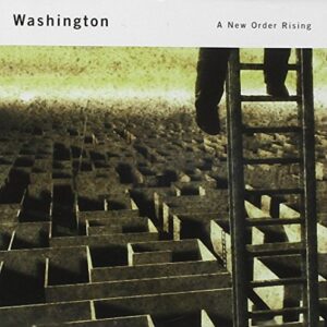 A New Order Rising - Washington (CDs)