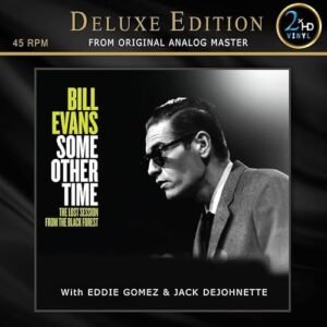 Some Other Time: The Lost Session From The Black Forest, Vol. 1 - Bill Evans (Discos de Vinil)