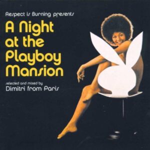 Dimitri From Paris A Night At The Playboy Man novo lacr orig (CDs)