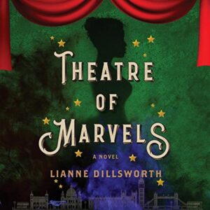 Theatre of Marvels - Dillsworth, Lianne (CDs)