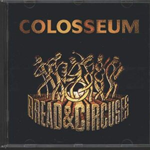 Breads & Circuses - Colosseum (CDs)