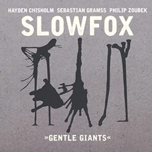 Gentle Giants - Slowfox (CDs)