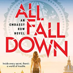 All Fall Down (Embassy Row, Book 1): Book One of Embassy Row (1) - Carter, Ally (CDs)