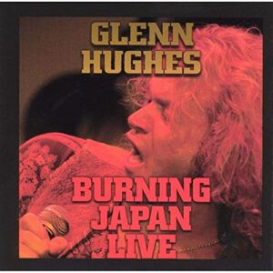 Burning Japan Live - Glenn Hughes (CDs)