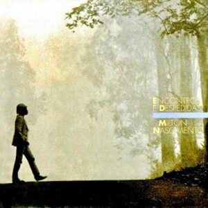 Encontros E Despedidas - Milton Nascimento (CDs)