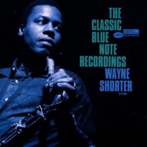 The Classic Blue Note Recordings - Shorter, Wayne (CDs)