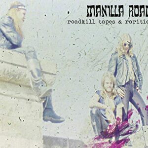 Roadkill Tapes & Rarities - Manilla Road (CDs)
