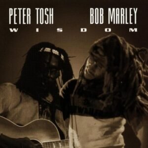 Wisdom [Audio CD] Tosh, Peter and Marley, Bob (CDs)