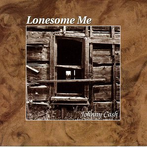 Lonesome Me - Cash, Johnny (CDs)
