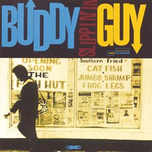 Slippin' In [Audio CD] Buddy Guy (CDs)