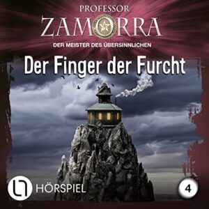Professor Zamorra - Folge 4: Der Finger der Furcht. Hörspiel. - Wille, Veronique (CDs)