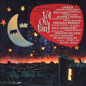 Tot Ou Tard (CDs)