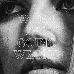 WHEN IT'S GOING WRONG - MARTA (CDs)