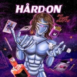 Hard On - Bad Habits Never Die - HARD ON (CDs)