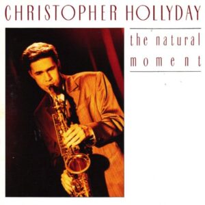 Christopher Hollyday: The Natural Moment - Brad Mehldau (CDs)