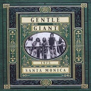 Santa Monica Freeway - Gentle Giant (CDs)