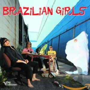 Brazilian Girls - Brazilian Girls (CDs)
