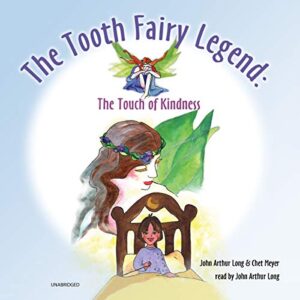 The Tooth Fairy Legend: The Touch of Kindness - Long, John Arthur (CDs)