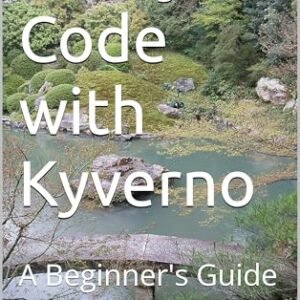 Policy as Code with Kyverno: A Beginner's Guide (English Edition) - Jaiswal, Sudhanshu (CDs)