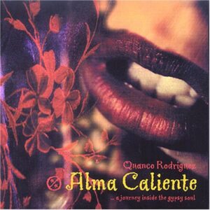 Alma Caliente - Rodriguez, Quanco (CDs)
