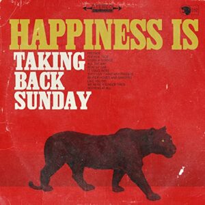 Happiness Is - Taking Back Sunday (CDs)