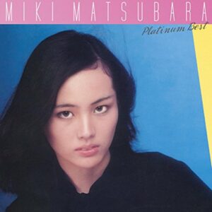 Platinum Best Matsubara Miki - MIKI MATSUBARA (CDs)